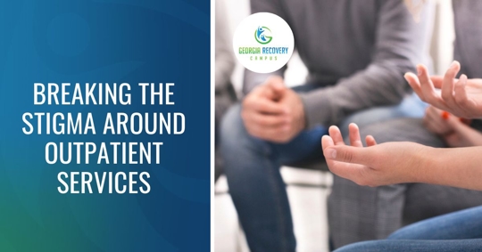 Breaking the Stigma Around Outpatient Services
